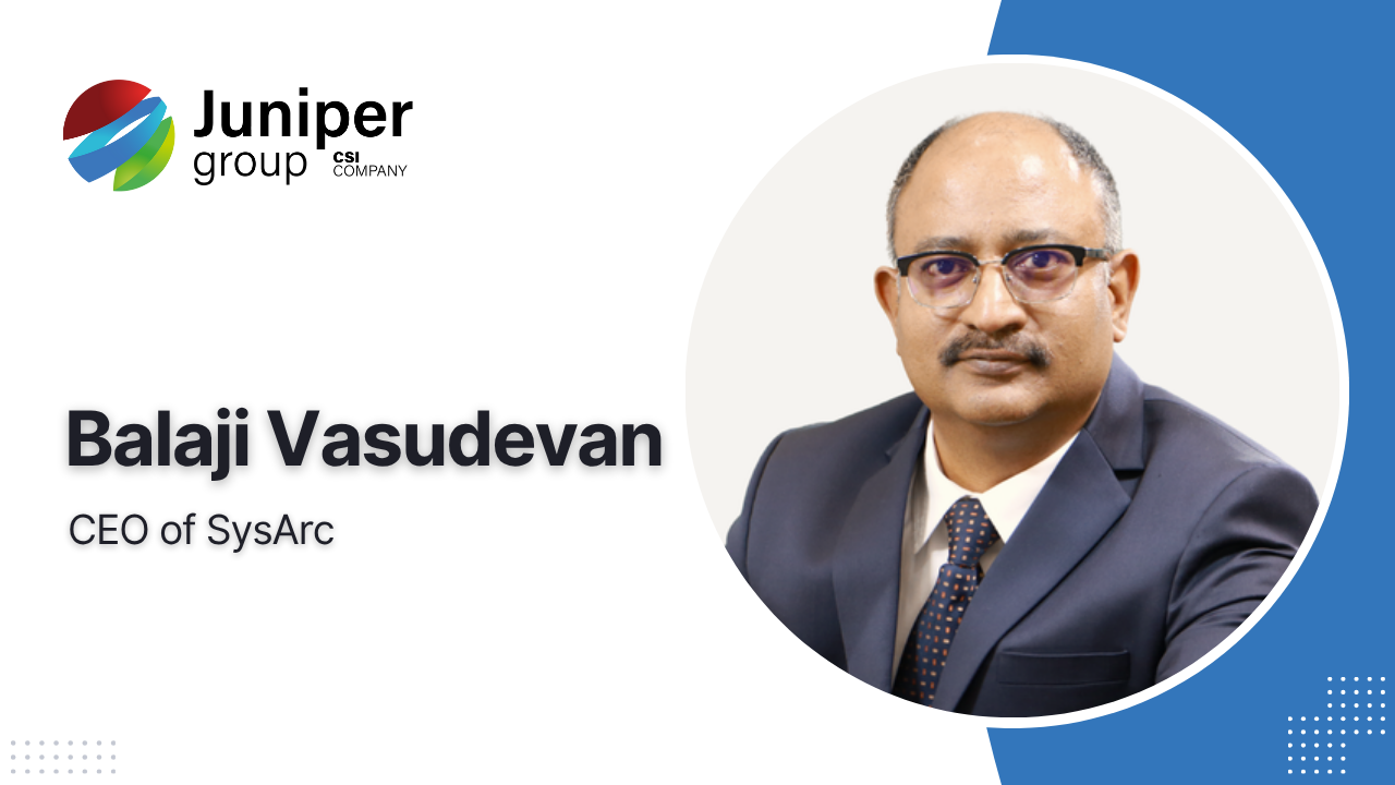 Balaji Vasudevan, CEO of SysArc